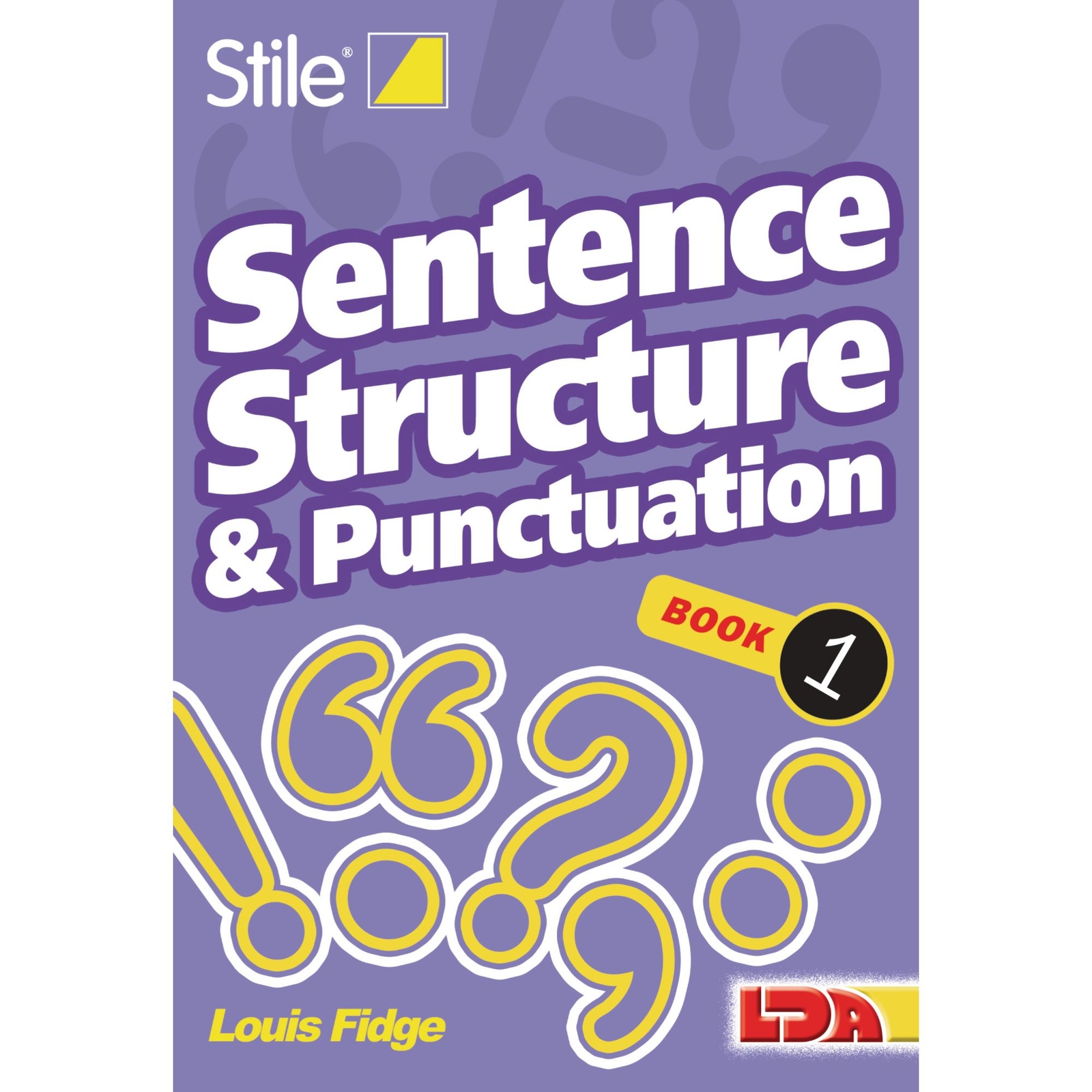 Stile Sentence Structure & Punctuation Book 1 - Each